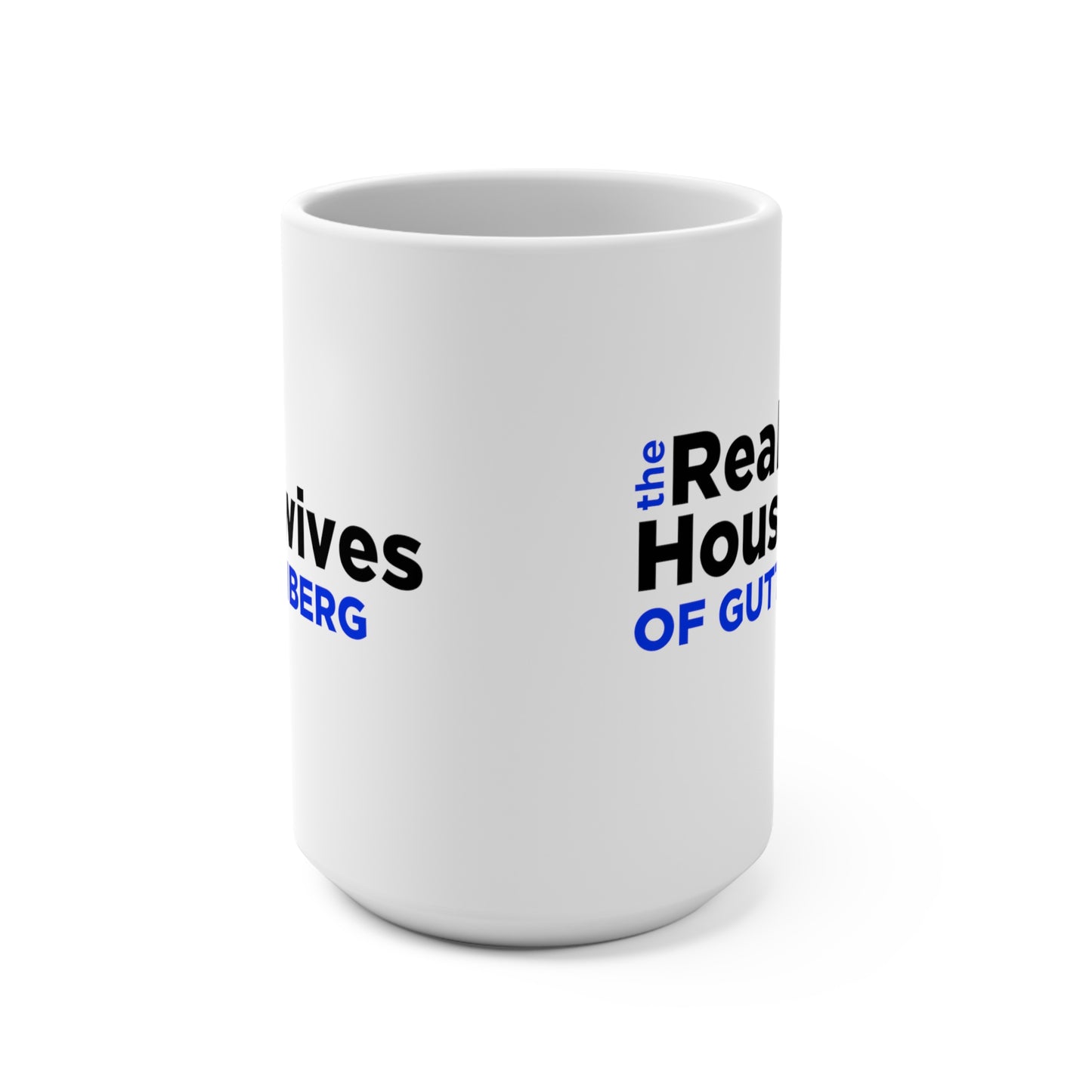Real Housewives of Guttenberg Mug