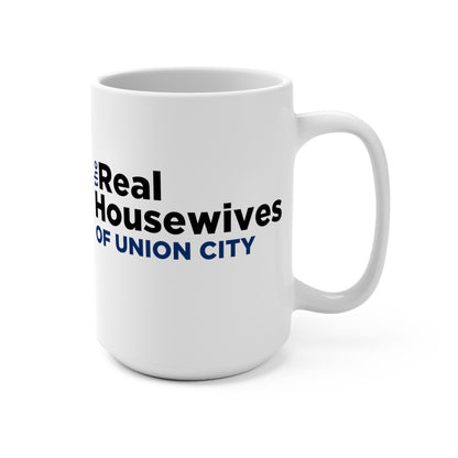 Real Housewives of Union City Mug