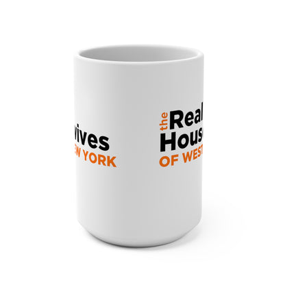 Real Housewives of West New York Mug