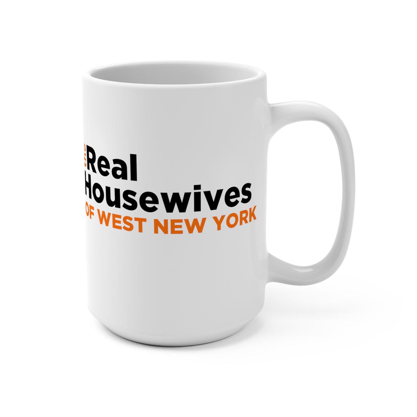 Real Housewives of West New York Mug