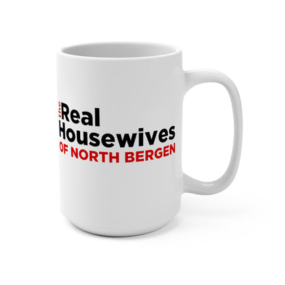 Real Housewives of North Bergen Mug