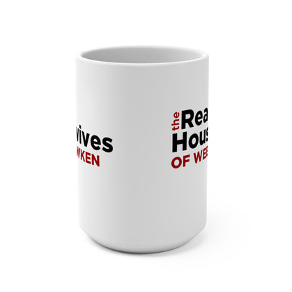 Real Housewives of Weehawken Mug