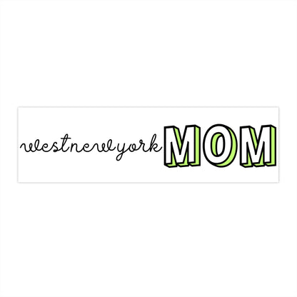 West New York MOM Bumper Sticker